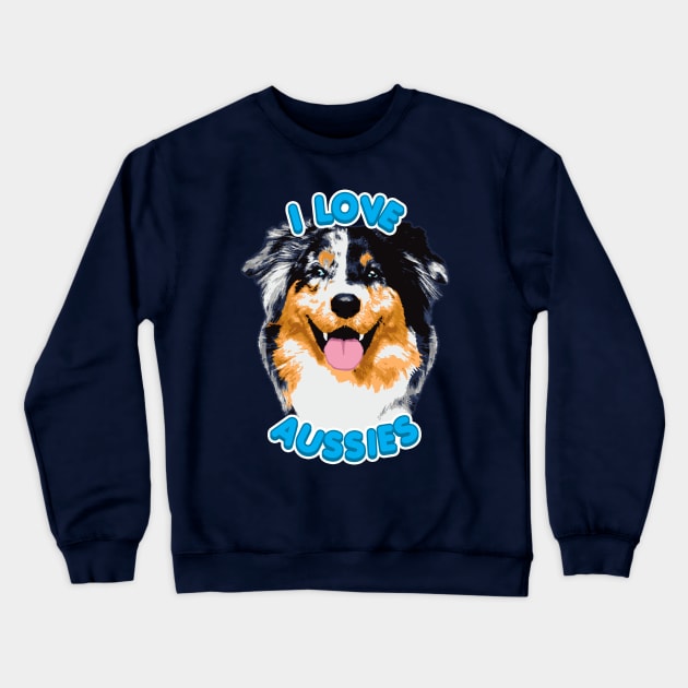 I Love Aussies Crewneck Sweatshirt by Woah_Jonny